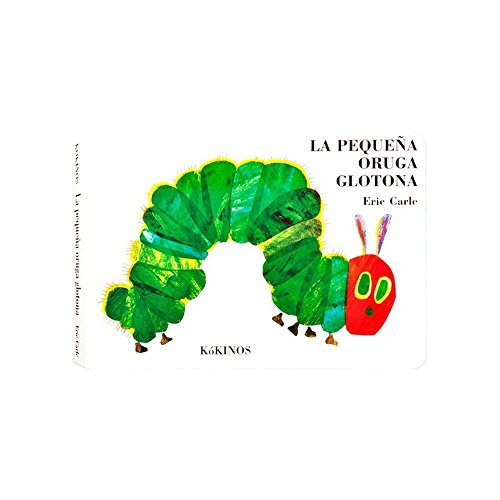 Cover of "La pequeña oruga glotona" featuring a colorful caterpillar.