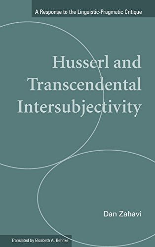 Husserl and Transcendental Intersubjectivity : A Response to the Linguistic-Pragmatic Critique