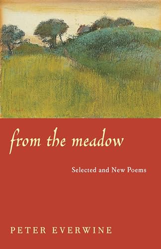 From the Meadow : Selected and New Poems