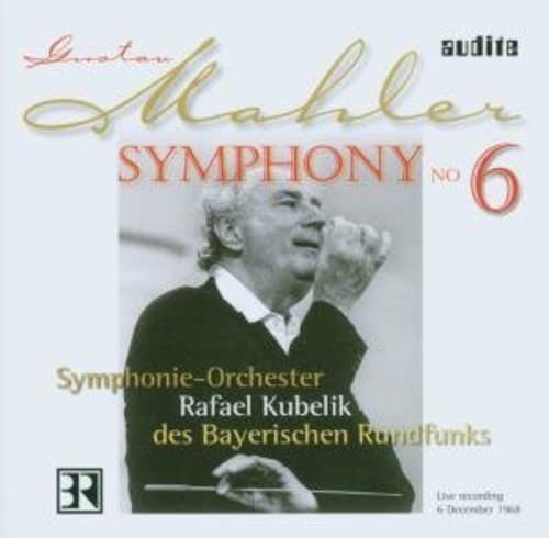 Bayerischen Rso / Rafael Kube - Mahler: Symphony No 6 [CD]