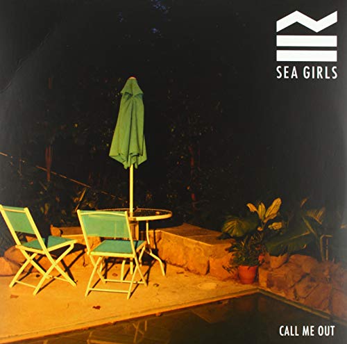 Sea Girls - Call Me Out  [VINYL]