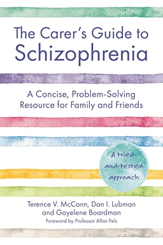 The Carerâ€™s Guide to Schizophrenia