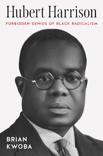 Black and white portrait of Hubert Harrison, book cover.