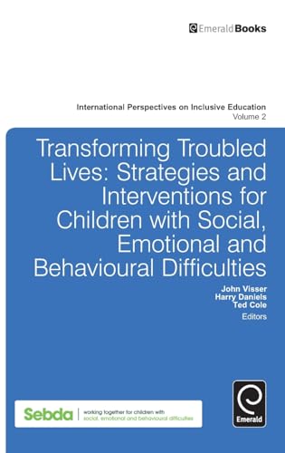 Transforming Troubled Lives: Strategies and Interventions for Children with Social