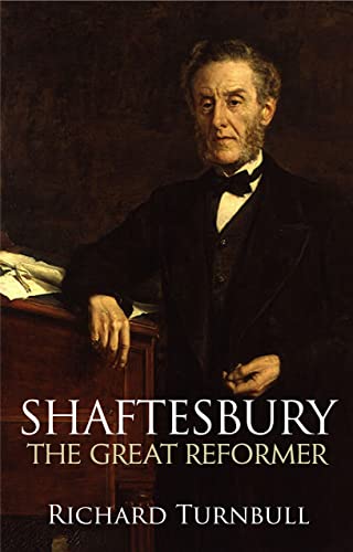 Shaftesbury : The great reformer
