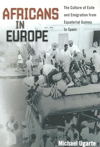 Africans in Europe: The Culture of Exile and Emigration from Equatorial Guinea to Spain