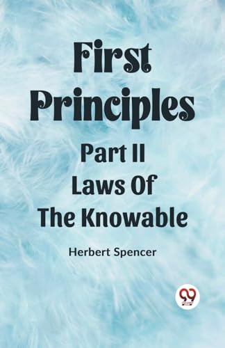 First Principles Part II Laws Of The Knowable
