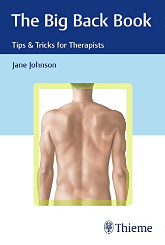 The Big Back Book: Tips &amp; Tricks for Therapists