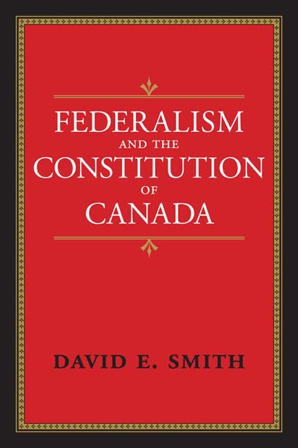 Red book cover with gold text: "Federalism and the Constitution of Canada.