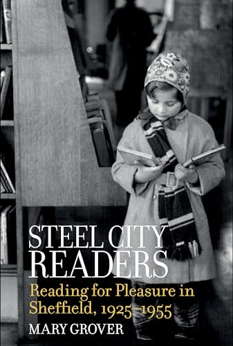 Steel City Readers: Reading for Pleasure in Sheffield
