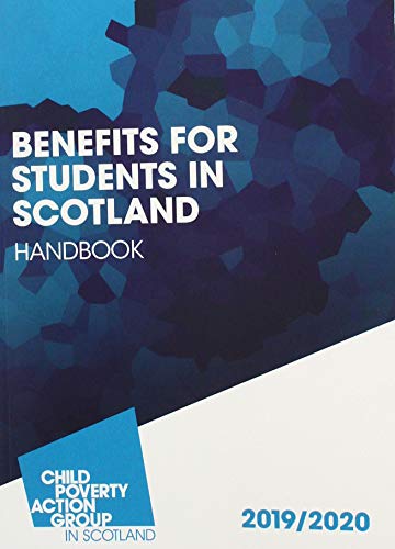 Benefits for Students in Scotland Handbook: 2019-2020 (General Series)