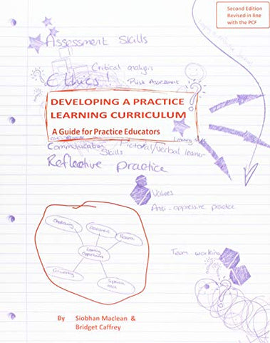 Developing a Practice Learning Curriculum: A Guide for Practice Educators