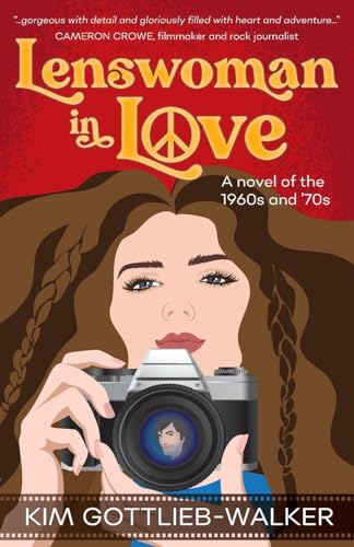 Lenswoman in Love : a novel of the 1960s and 70s