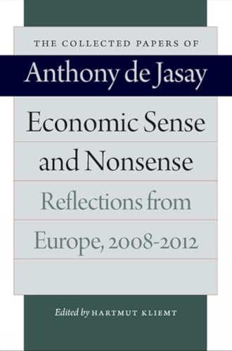 Economic Sense & Nonsense