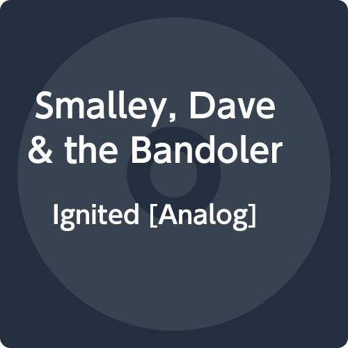 Dark blue vinyl record label with white text: "Smalley, Dave & The Bandoleros - Ignited.