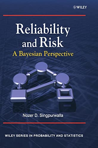 Reliability and Risk: A Bayesian Perspective