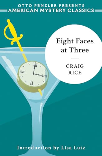 Eight Faces at Three : A John J. Malone Mystery : 0