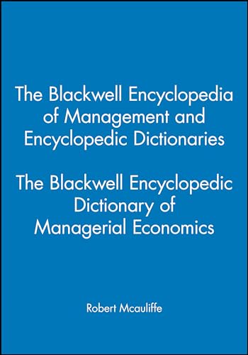 The Blackwell Encyclopedic Dictionary of Managerial Economics