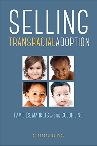 Selling Transracial Adoption: Families