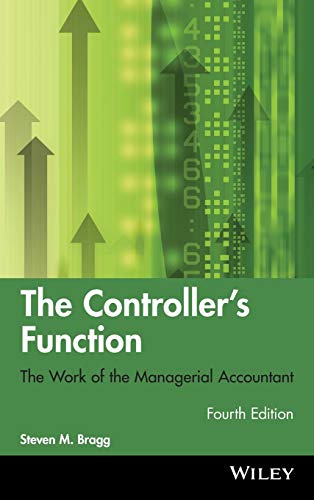 The Controllers Function: The Work of the Managerial Accountant