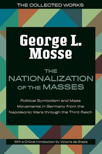 Book cover: "The Nationalization of the Masses" by George L. Mosse.