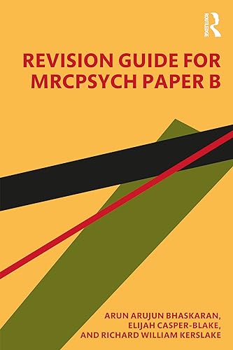 Revision Guide for MRCPsych Paper B