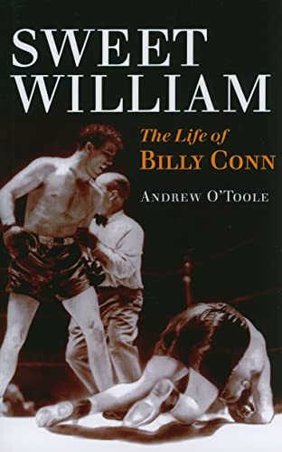 Sweet William : The Life of Billy Conn