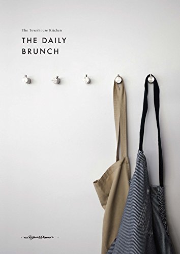The Townhouse Kitchen: The Daily Brunch