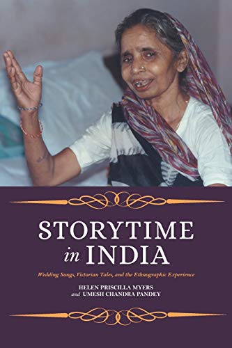 Storytime in India: Wedding Songs, Victorian Tales, and the Ethnographic Experience