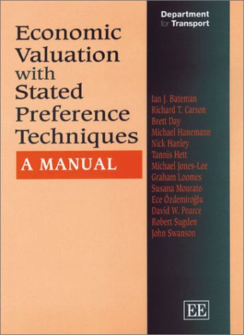 Economic Valuation with Stated Preference Techniques: A Manual