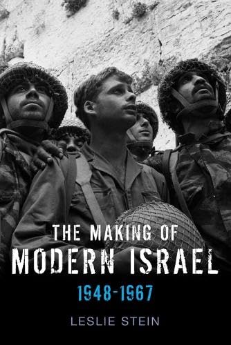 The Making of Modern Israel - 1948-1967