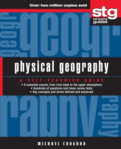 Physical Geography: A Self-Teaching Guide