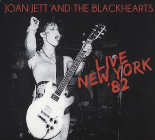 Joan Jett & The Blackhearts - Joan Jett & The Blackhearts - Live New York 82 [cd] [CD]