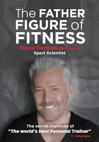 The Father Figure of Fitness