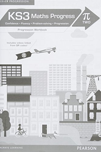 KS3 Maths Progress Progression Workbook Pi 2