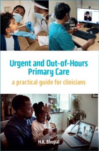 Urgent and Out-of-Hours Primary Care: a practical guide for clinicians