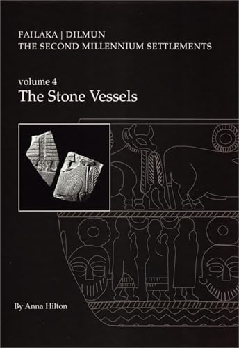 Failaka/Dilmun. the Second Millennium Settlements. Danish Archaoological Investigations on Failaka, Kuwait : Volume 4 the Stone Vessels