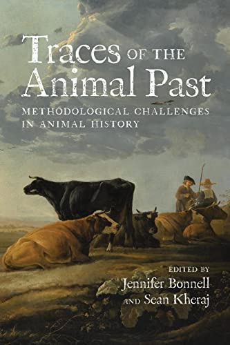 Traces of the Animal Past : Methodological Challenges in Animal History