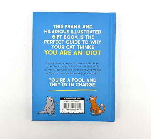 Why Your Cat Thinks You're an Idiot