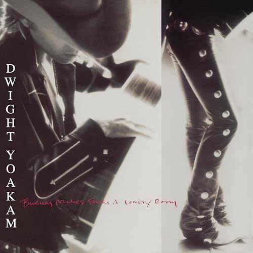 Dwight Yoakam - Buenas Noches From A Lonely Ro [VINYL]