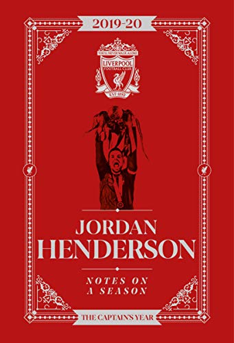 Jordan Henderson: Notes On A Season - Liverpool FC