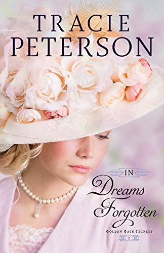 In Dreams Forgotten: 2 (Golden Gate Secrets)
