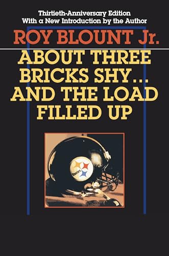 About Three Bricks Shy : And The Load Filled Up