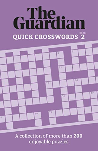 The Guardian Quick Crosswords 2: A compilation of more than 200 enjoyable puzzles (Guardian Puzzle Books)