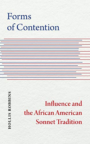 Forms of Contention : Influence and the African American Sonnet Tradition