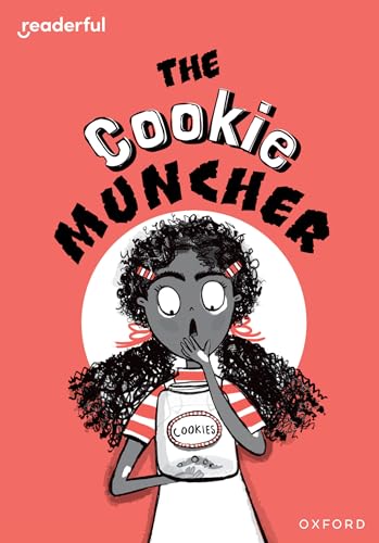 Readerful Rise: Oxford Reading Level 8: The Cookie Muncher