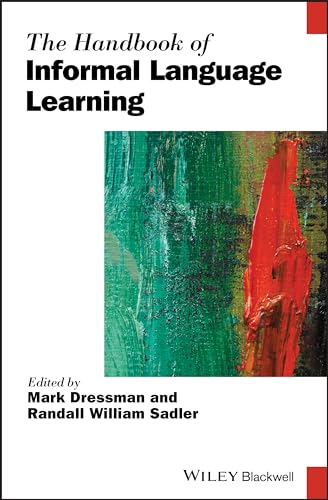 The Handbook of Informal Language Learning