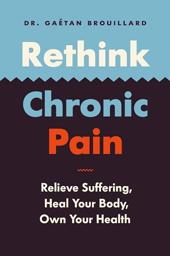 Rethink Chronic Pain: Relieve Suffering