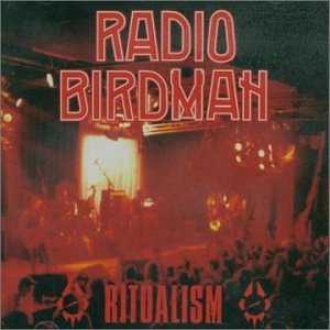 Radio Birdman - Ritualism [CD]