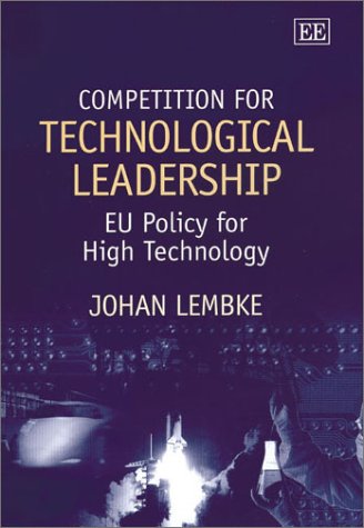 Competition for Technological Leadership: Eu Policy for High Technology